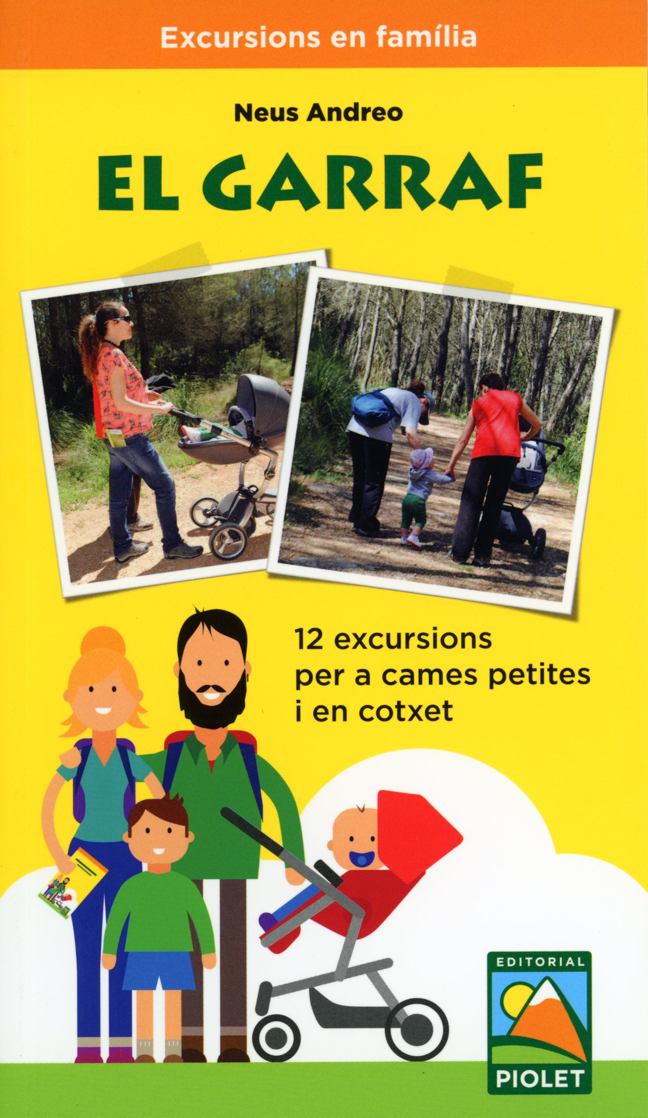 Garraf, El : 12 excursions per cames petites i en cotxe - Portada